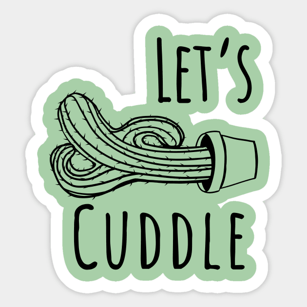 Let's Cuddle Cactus Sticker by Bruce Brotherton